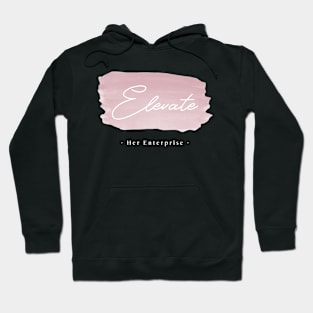 Elevate Her Enterprise Hoodie